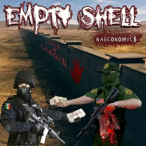 Empty Shell (USA) : Narconomics